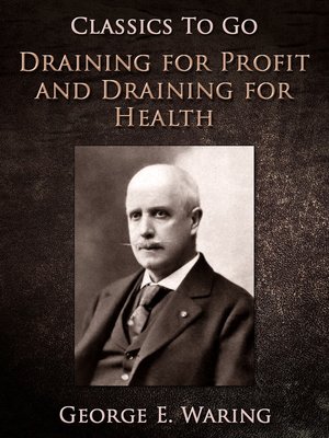 cover image of Draining for Profit, and Draining for Health